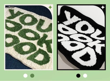 YOU LOOK GOOD Bath Mat from maija